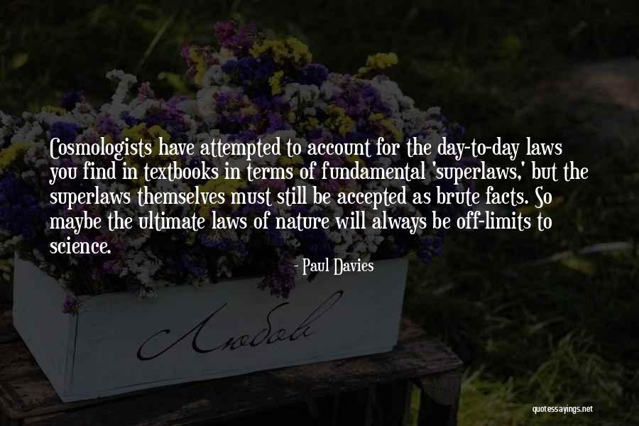 Paul Davies Quotes 2019078