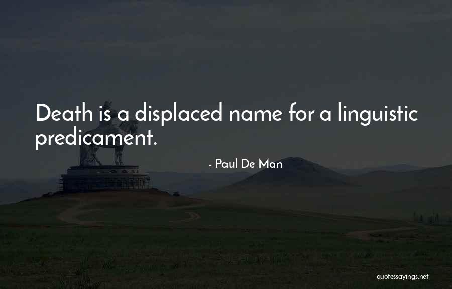 Paul De Man Quotes 1477984