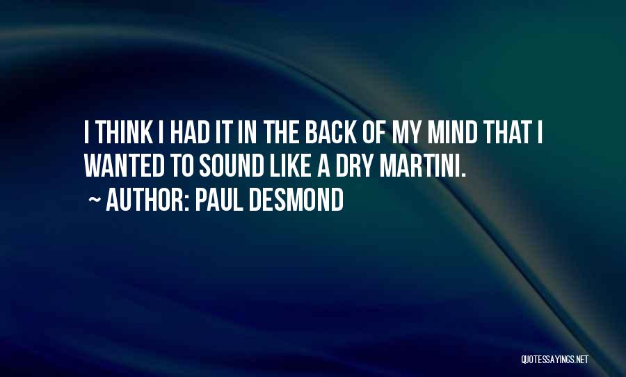 Paul Desmond Quotes 1669841
