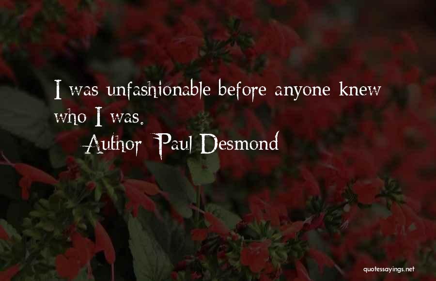 Paul Desmond Quotes 678387