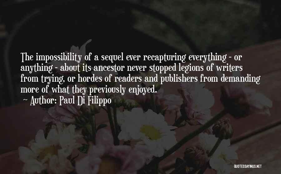 Paul Di Filippo Quotes 1018624