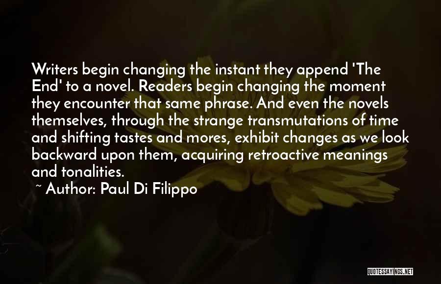 Paul Di Filippo Quotes 1291180