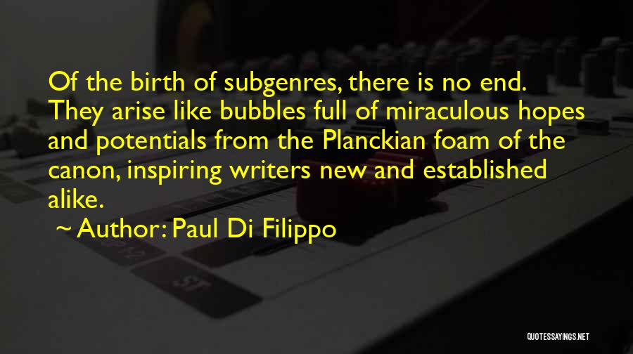 Paul Di Filippo Quotes 1311873