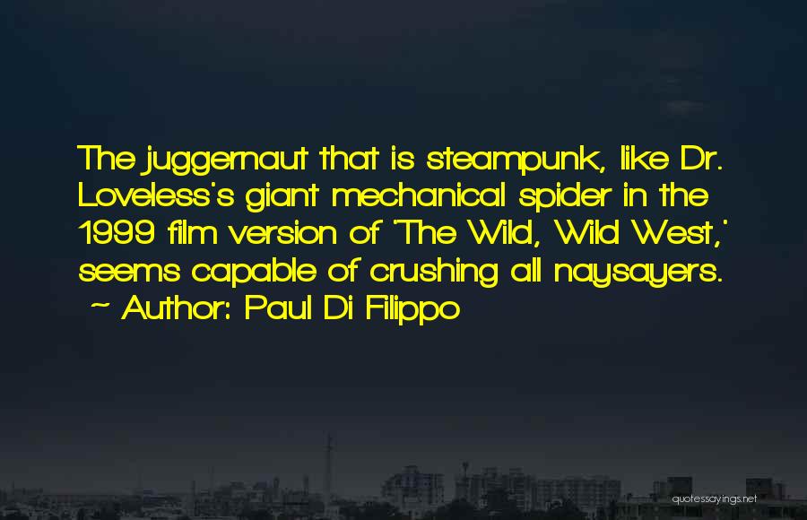 Paul Di Filippo Quotes 2195873