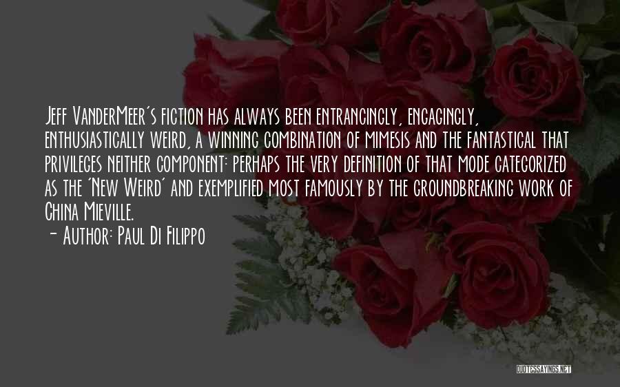 Paul Di Filippo Quotes 2260418