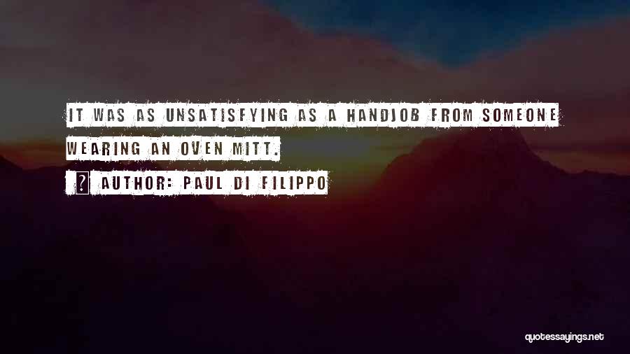 Paul Di Filippo Quotes 782870