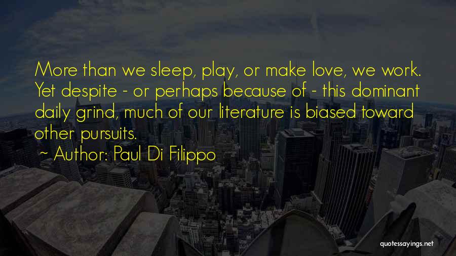 Paul Di Filippo Quotes 954125