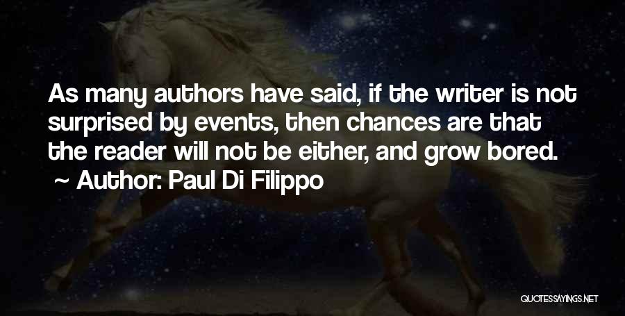 Paul Di'anno Quotes By Paul Di Filippo