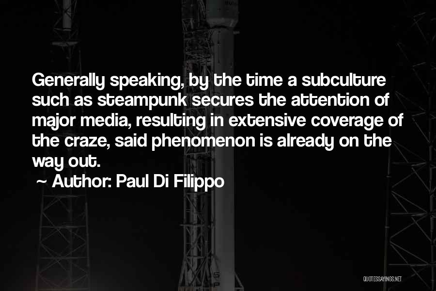 Paul Di'anno Quotes By Paul Di Filippo