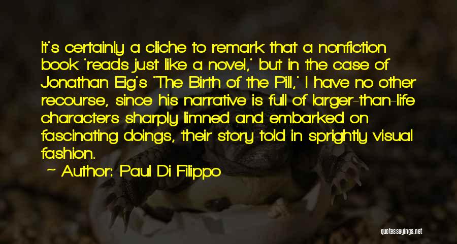 Paul Di'anno Quotes By Paul Di Filippo