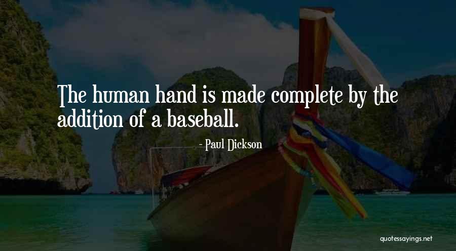 Paul Dickson Quotes 1116004