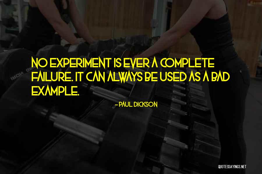 Paul Dickson Quotes 939459