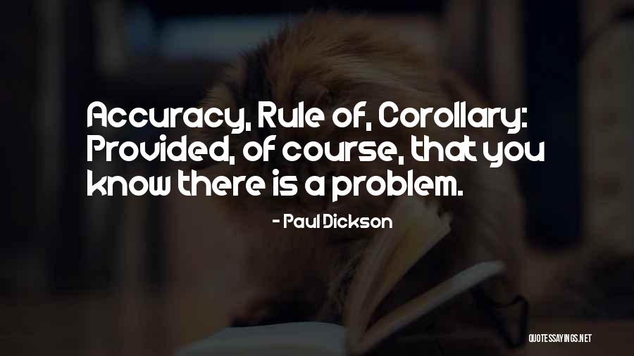 Paul Dickson Quotes 951064