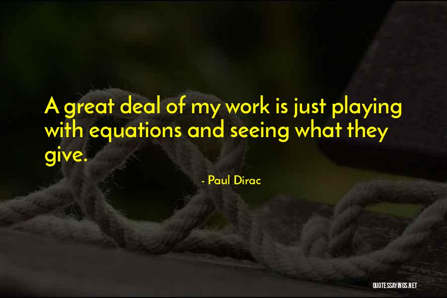 Paul Dirac Quotes 1559366