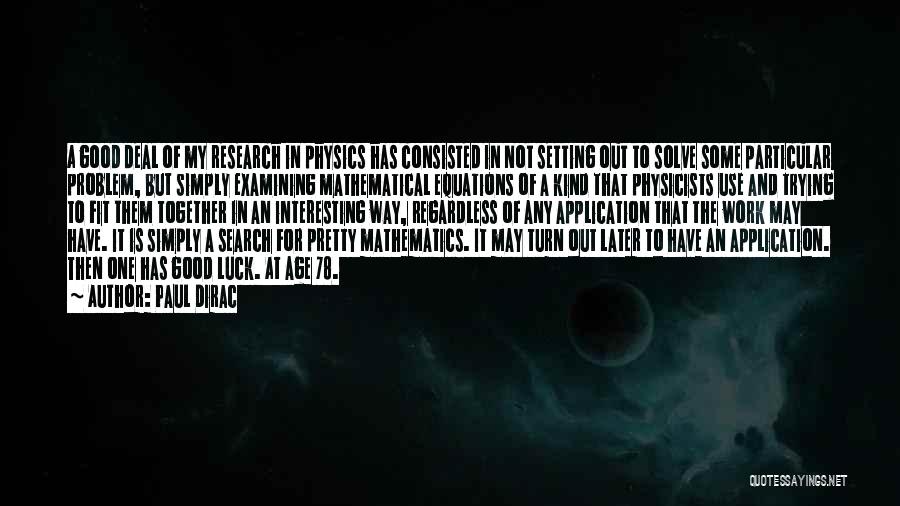 Paul Dirac Quotes 708807