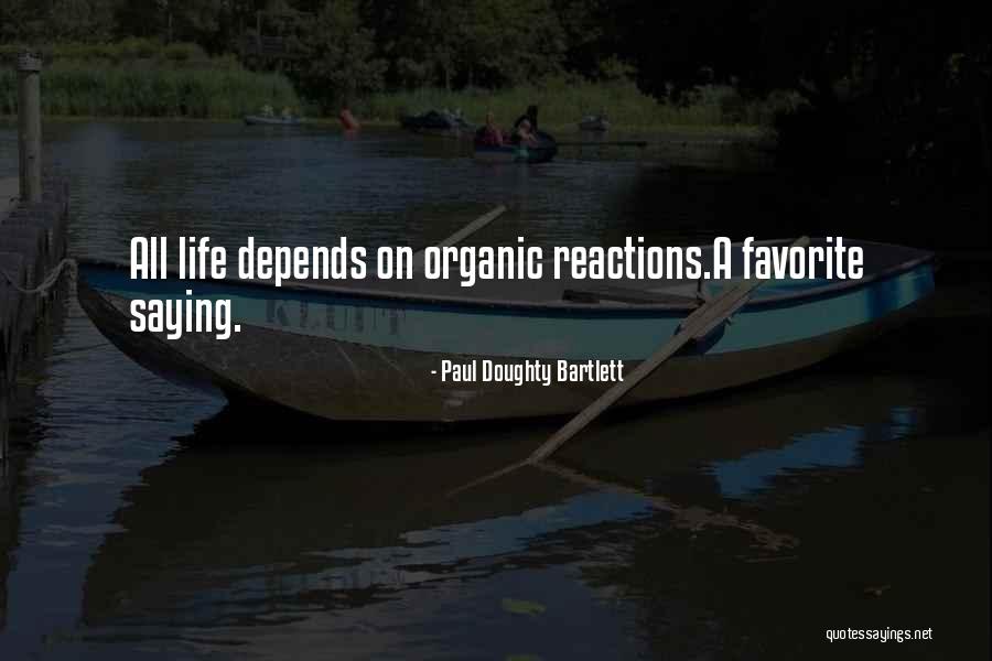 Paul Doughty Bartlett Quotes 2014278 Paul Doughty Bartlett Quotes 2014278