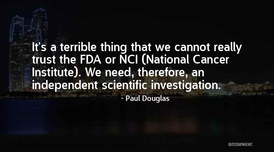 Paul Douglas Quotes 2069121