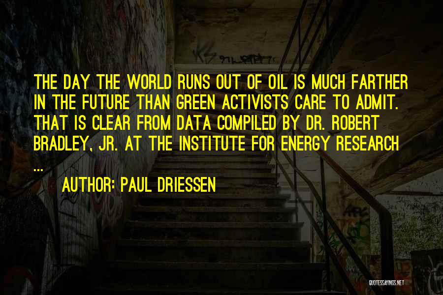 Paul Driessen Quotes 671343