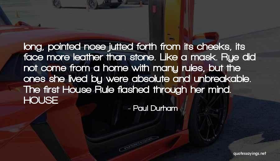 Paul Durham Quotes 2182949