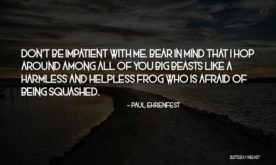 Paul Ehrenfest Quotes 410963 Paul Ehrenfest Quotes 410963