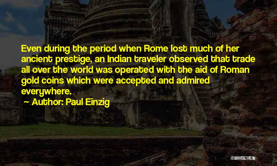 Paul Einzig Quotes 682997