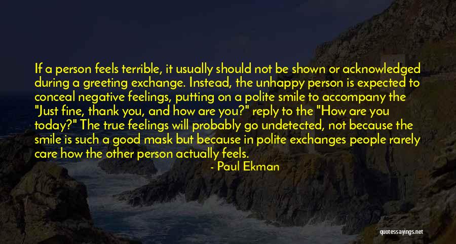 Paul Ekman Quotes 92026 Paul Ekman Quotes 92026
