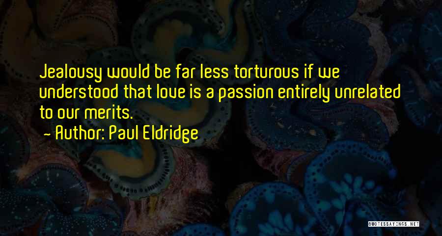 Paul Eldridge Quotes 1998476