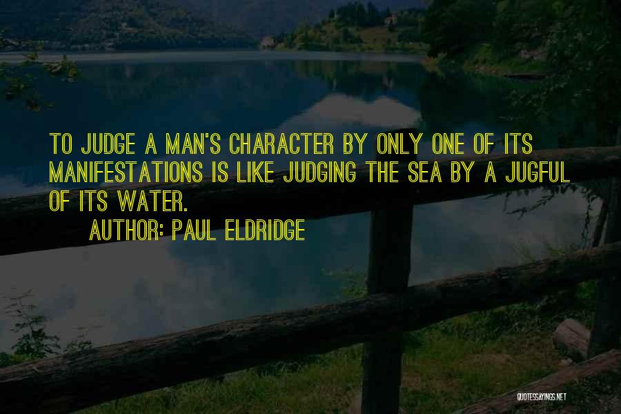 Paul Eldridge Quotes 582880