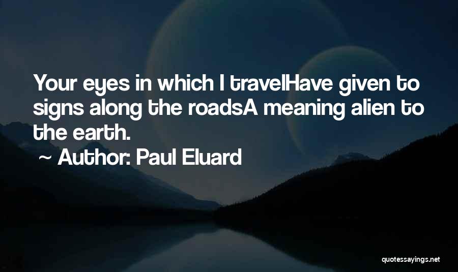 Paul Eluard Quotes 144957