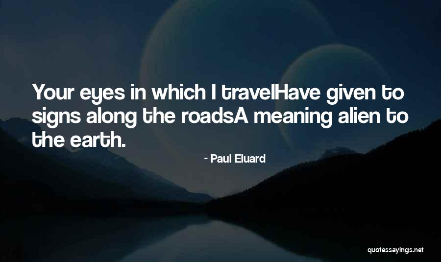 Paul Eluard Quotes 144957