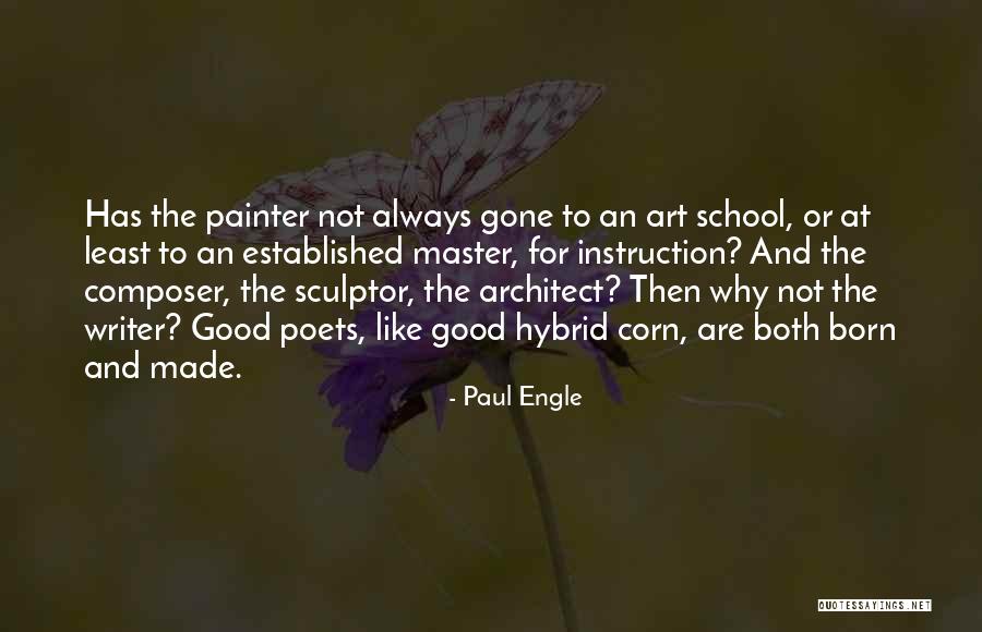 Paul Engle Quotes 1511468 Paul Engle Quotes 1511468