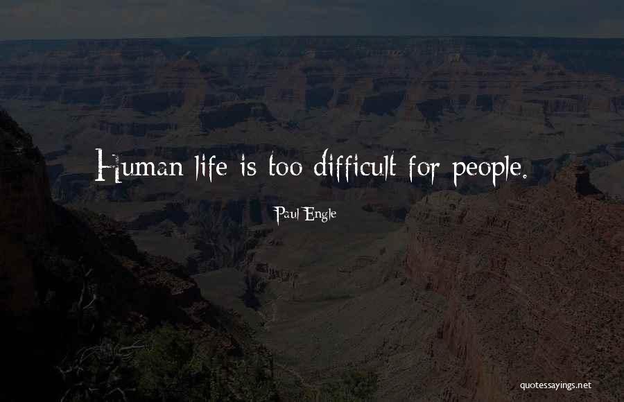 Paul Engle Quotes 958994 Paul Engle Quotes 958994
