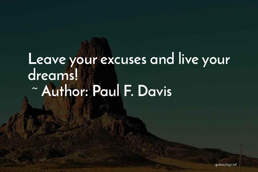 Paul F. Davis Quotes 774686