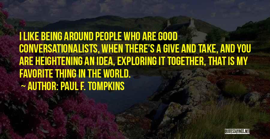 Paul F. Tompkins Quotes 291923