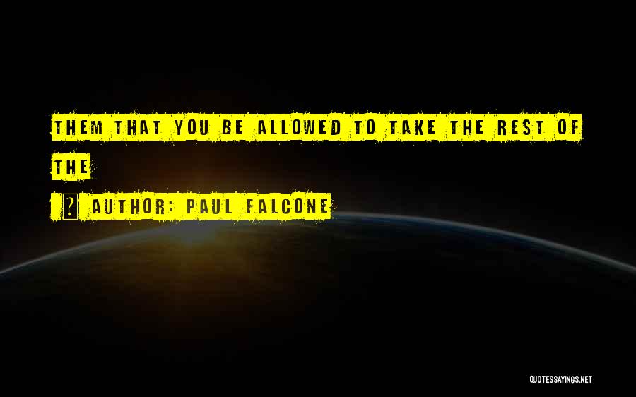 Paul Falcone Quotes 1850687