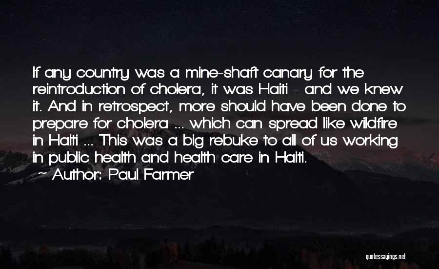 Paul Farmer Haiti Quotes By Paul Farmer