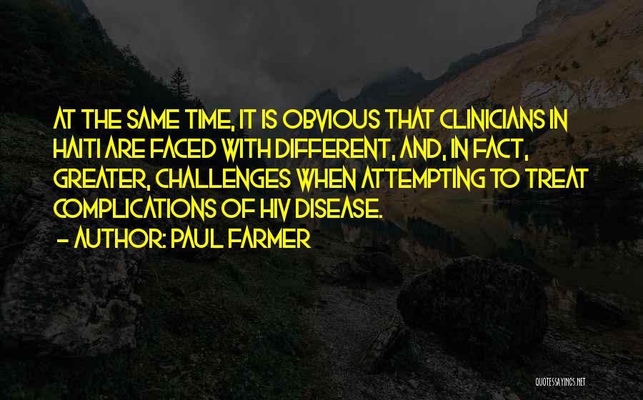 Paul Farmer Haiti Quotes By Paul Farmer