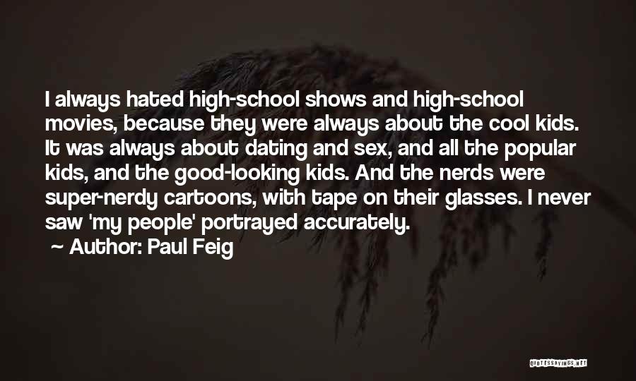 Paul Feig Quotes 1142835