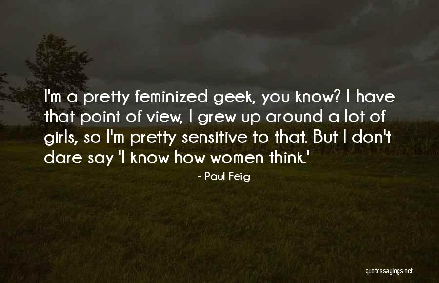 Paul Feig Quotes 1469259