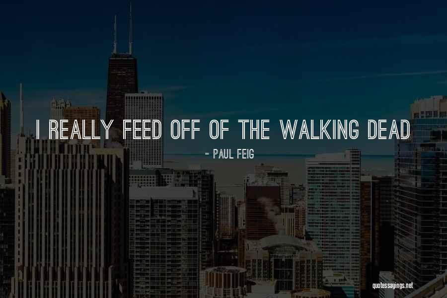 Paul Feig Quotes 1521825 Paul Feig Quotes 1521825