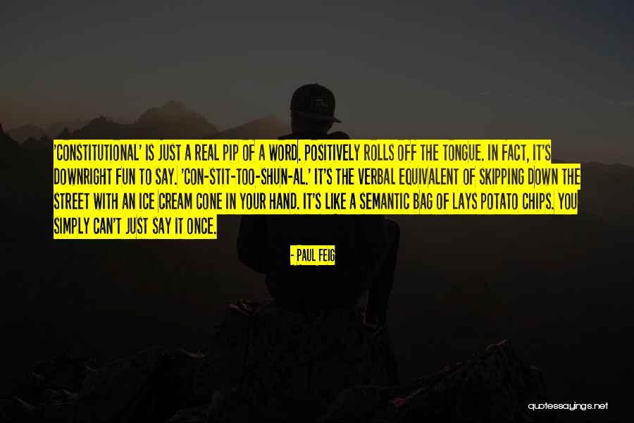 Paul Feig Quotes 1668756 Paul Feig Quotes 1668756