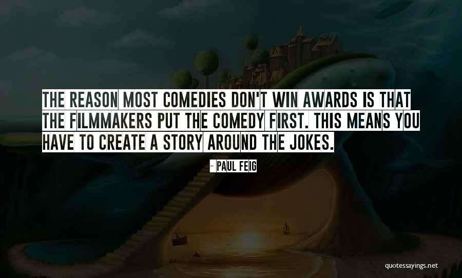 Paul Feig Quotes 1710377 Paul Feig Quotes 1710377