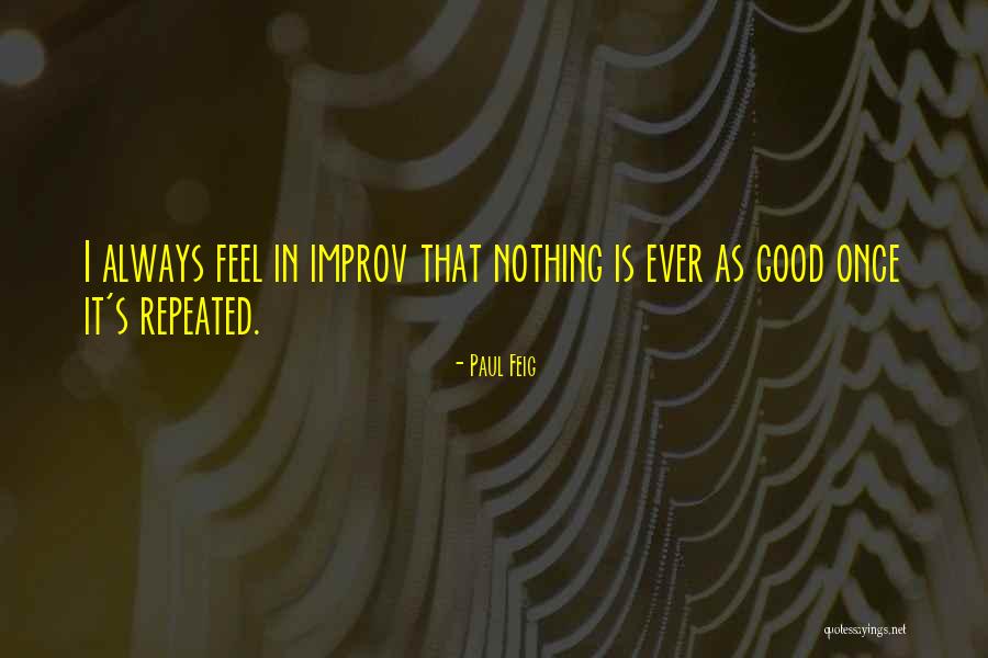 Paul Feig Quotes 1820558 Paul Feig Quotes 1820558