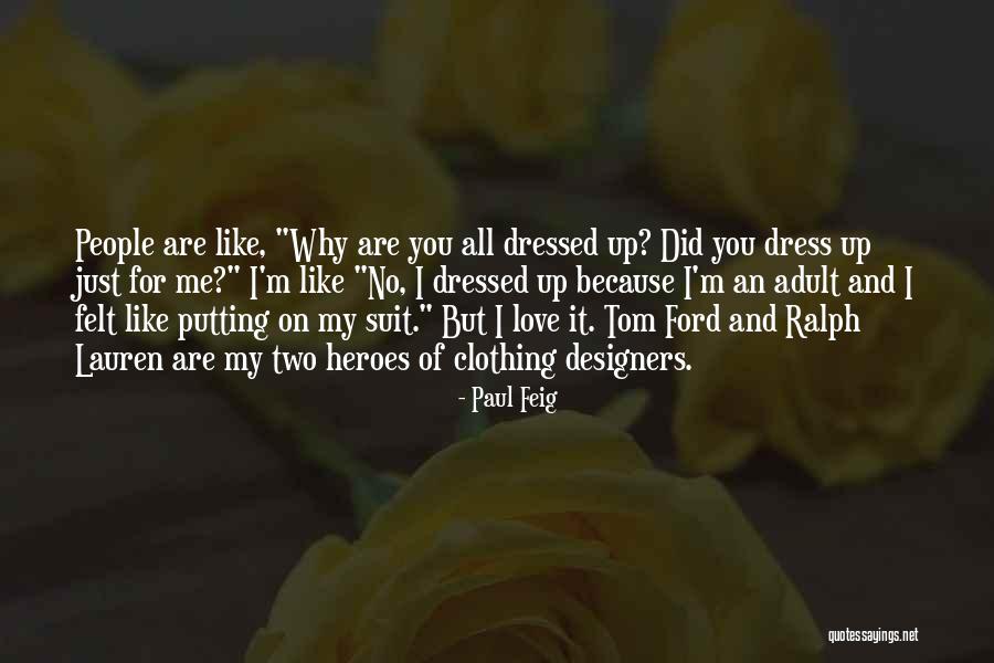 Paul Feig Quotes 2071851 Paul Feig Quotes 2071851