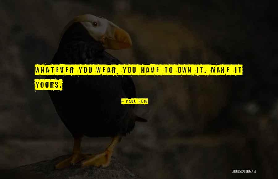 Paul Feig Quotes 260128 Paul Feig Quotes 260128