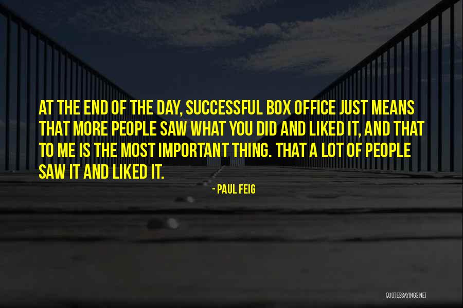 Paul Feig Quotes 293548 Paul Feig Quotes 293548
