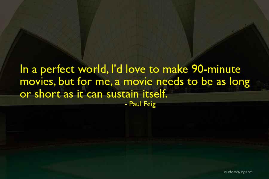 Paul Feig Quotes 382228 Paul Feig Quotes 382228