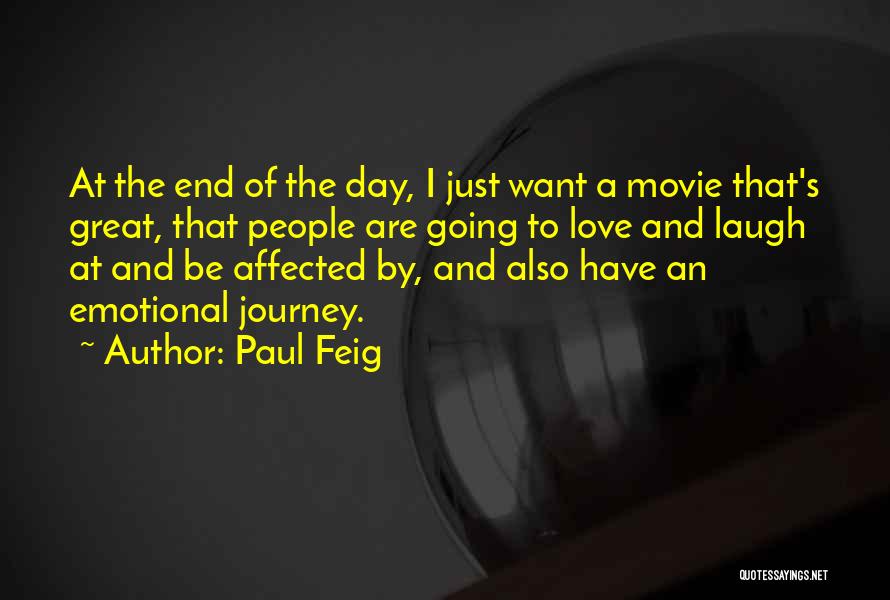 Paul Feig Quotes 406760
