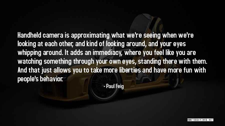 Paul Feig Quotes 444509 Paul Feig Quotes 444509