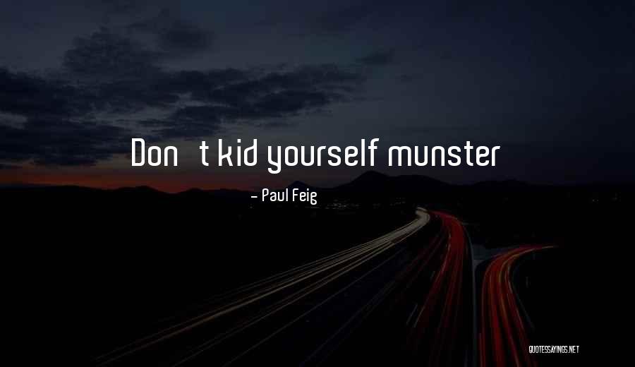 Paul Feig Quotes 517551 Paul Feig Quotes 517551